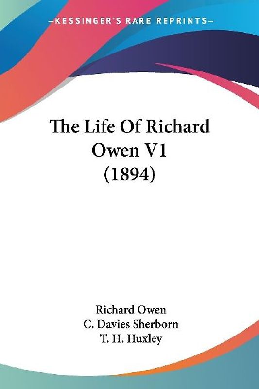 The Life Of Richard Owen V1 (1894)