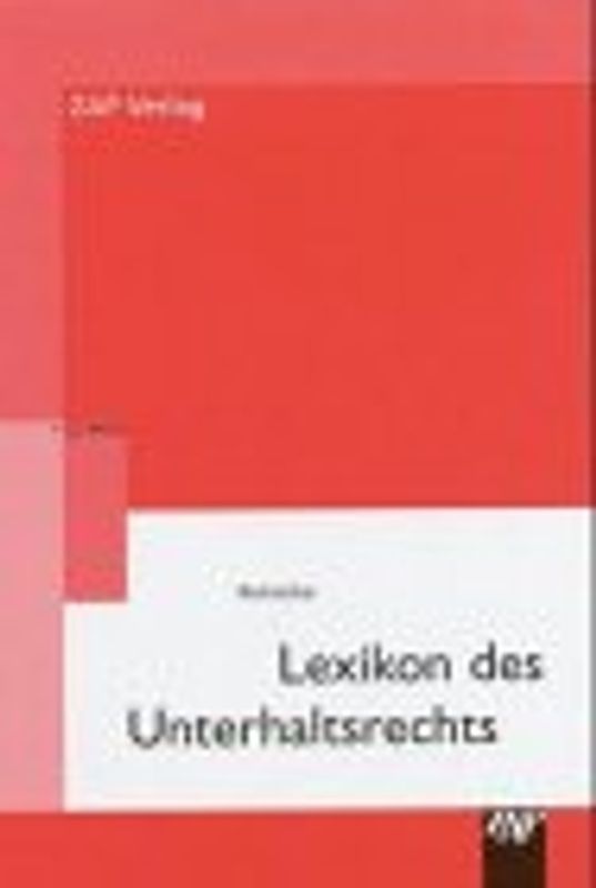 Lexikon des Unterhaltsrechts