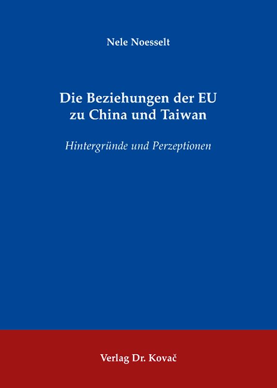Die Beziehungen der EU zu China und Taiwan