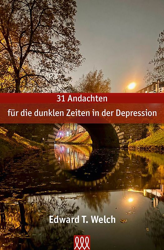 31 Andachten für die dunklen Zeiten in der Depression