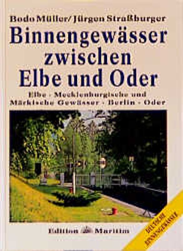 Binnengewässer zwischen Elbe und Oder. Elbe, Mecklenburgische und Märkische Gewässer, Berlin, Oder