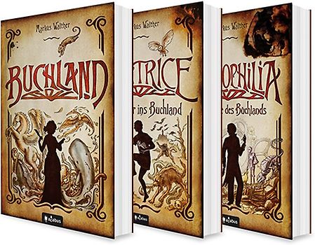 Buchland Band 1-3: Buchland / Beatrice. Rückkehr ins Buchland / Bibliophilia. Das Ende des Buchlands: Die komplette Trilogie (Paperback)
