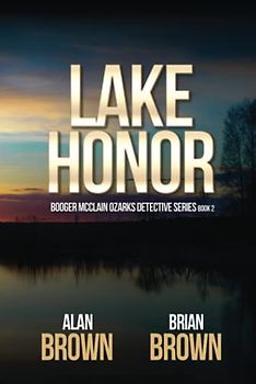 Lake Honor (Booger McClain Ozarks Detective Series, Band 2)