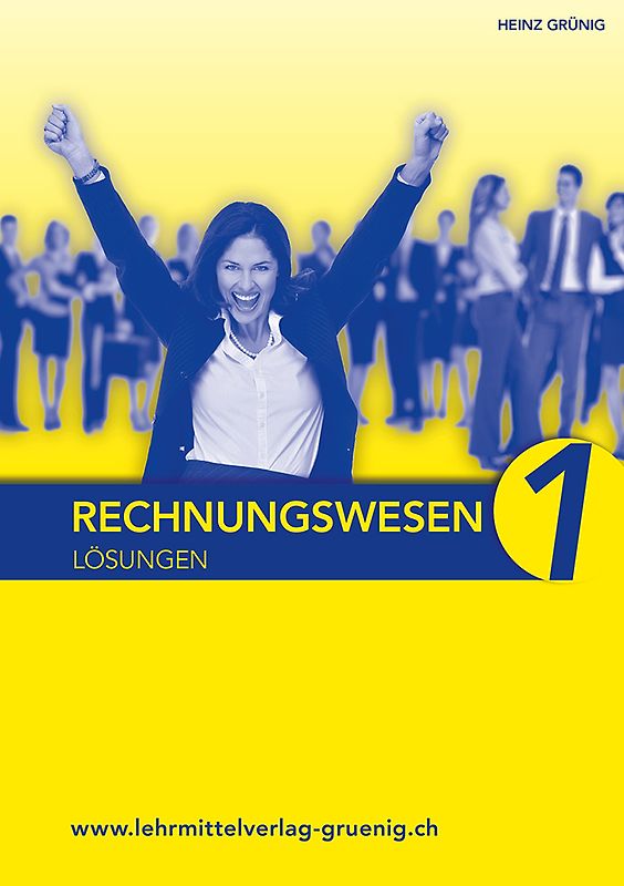 Lösungen Rechnungswesen 1 Grundlagen