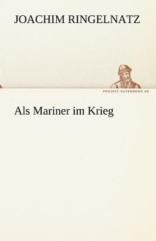 Als Mariner im Krieg