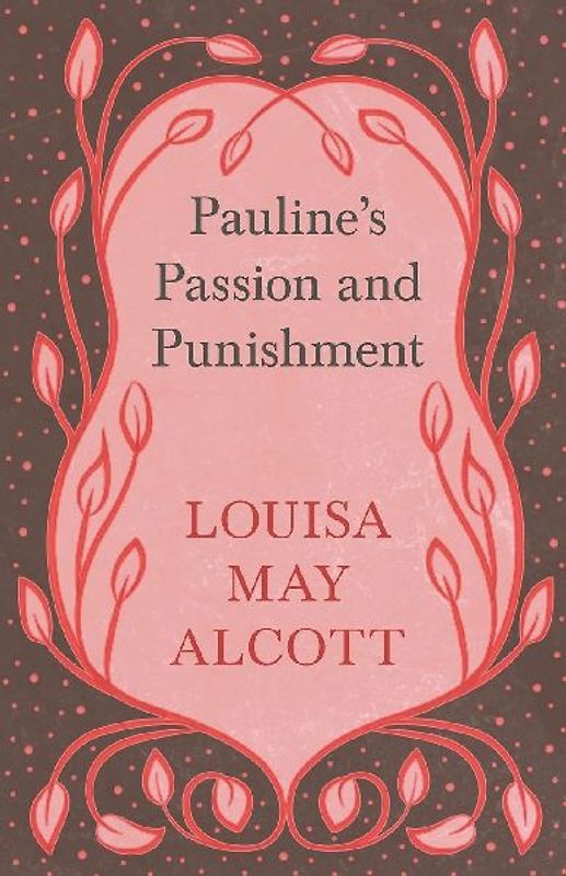 Pauline's Passion and Punishment