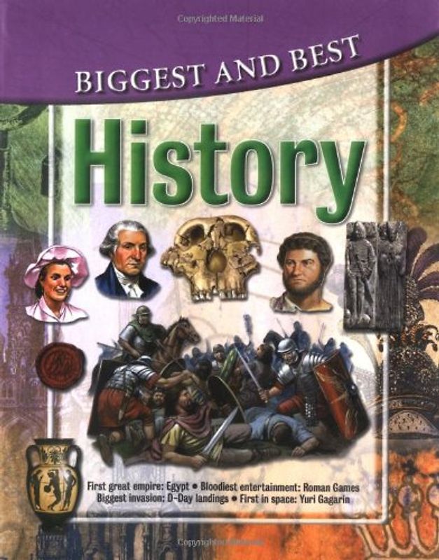 History: Biggest & Best (Biggest & Best Series)