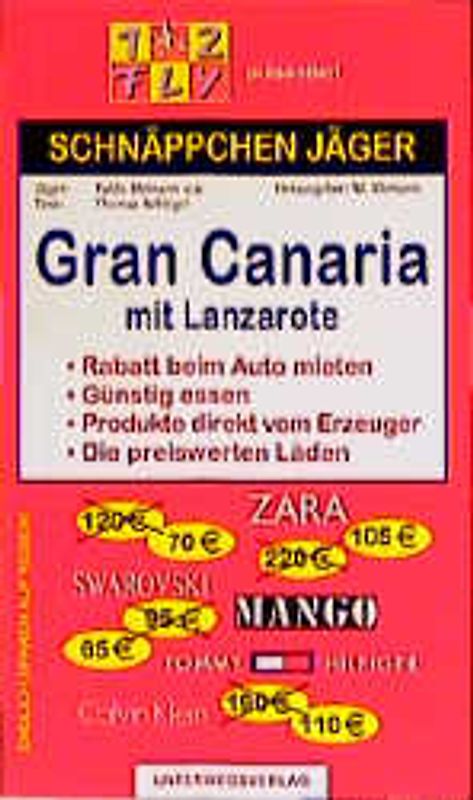Schnäppchen Jäger Gran Canaria mit Lanzarote