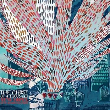 the Ghost of a Thousand - New Hopes,New Demonstrations