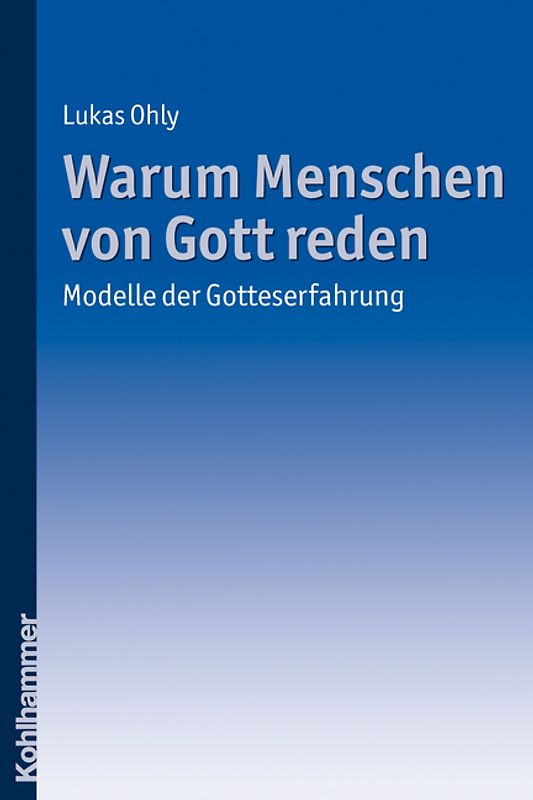 Warum Menschen von Gott reden