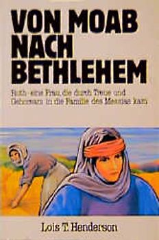 Von Moab nach Bethlehem