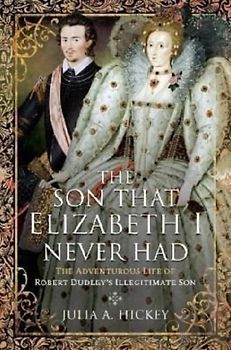 The Son that Elizabeth I Never Had