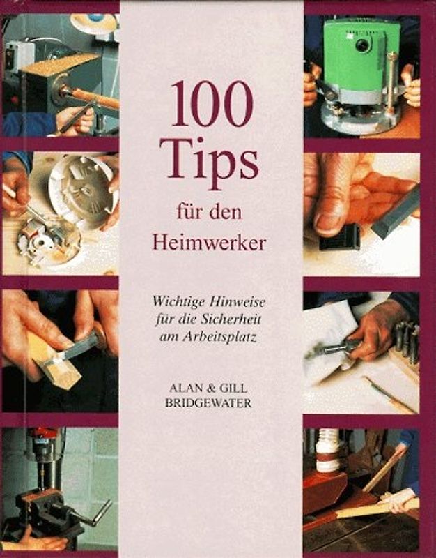 100 Tips für den Heimwerker