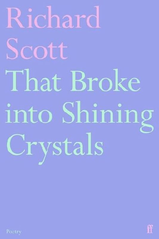 That Broke into Shining Crystals