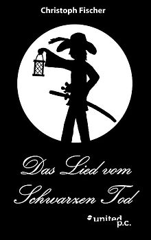 Das Lied vom schwarzen Tod