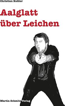 Aalglatt über Leichen