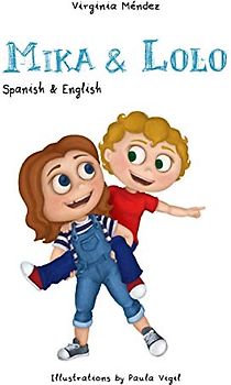 Mika & Lolo- English/Spanish
