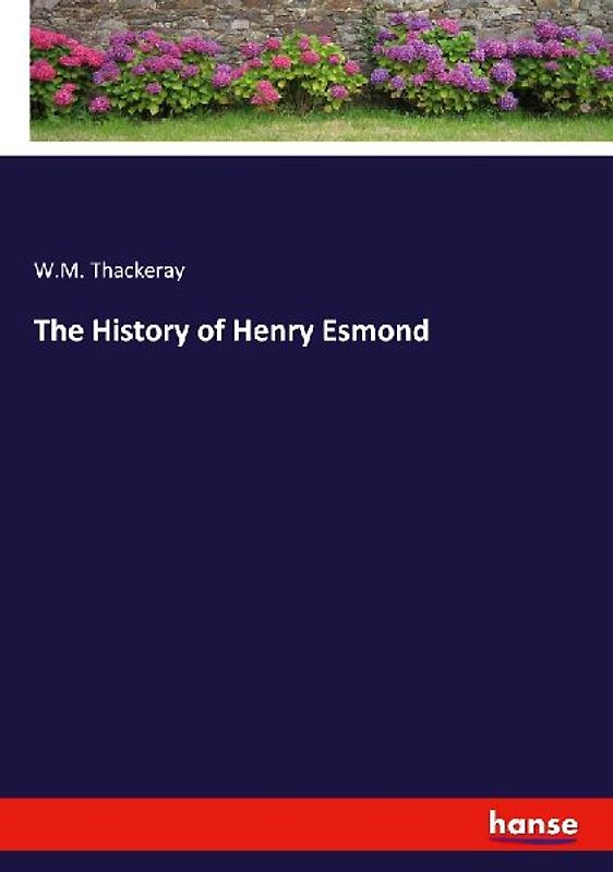 The History of Henry Esmond