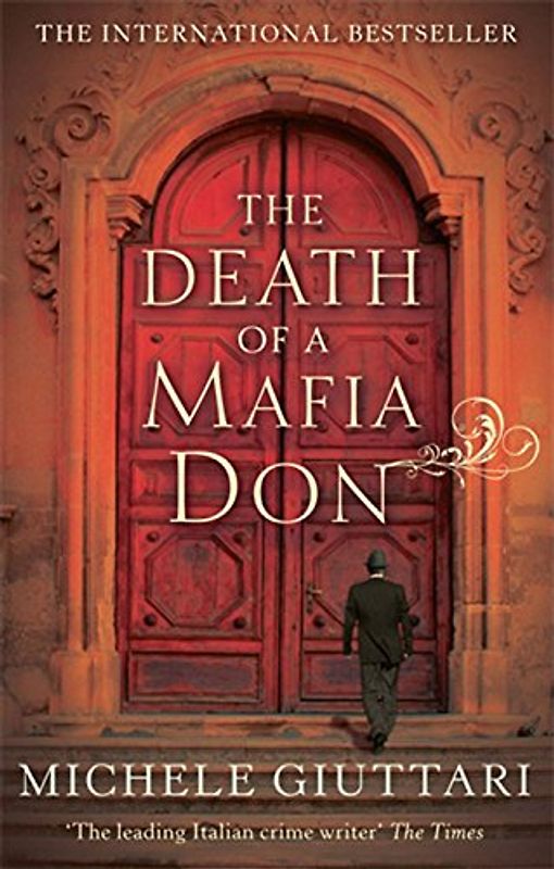 Death of a Mafia Don (Michele Ferrara) - Michele Giuttari