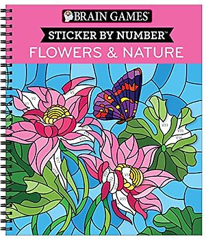 Brain Games - Sticker by Number: Flowers & Nature (28 Images to Sticker)