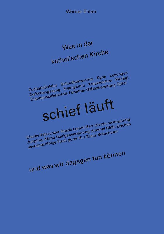 Was in der katholischen Kirche schief läuft