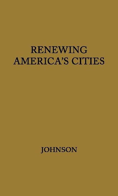 Renewing America's Cities