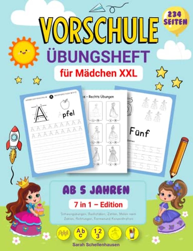 Das Vorschule Übungsheft für Mädchen XXL : 7 in 1 | Spielend einfach Buchstaben und Zahlen lernen mit Prinzessinen | Perfektes Übungsbuch für ... und Malen nach Zahlen und Bilder zum ausmalen