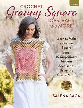 Crochet Granny Square Tops, Bags, and More