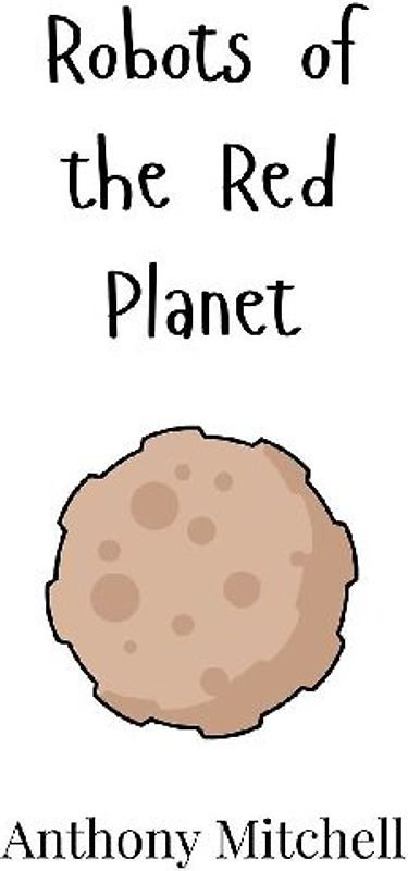 Robots of the Red Planet