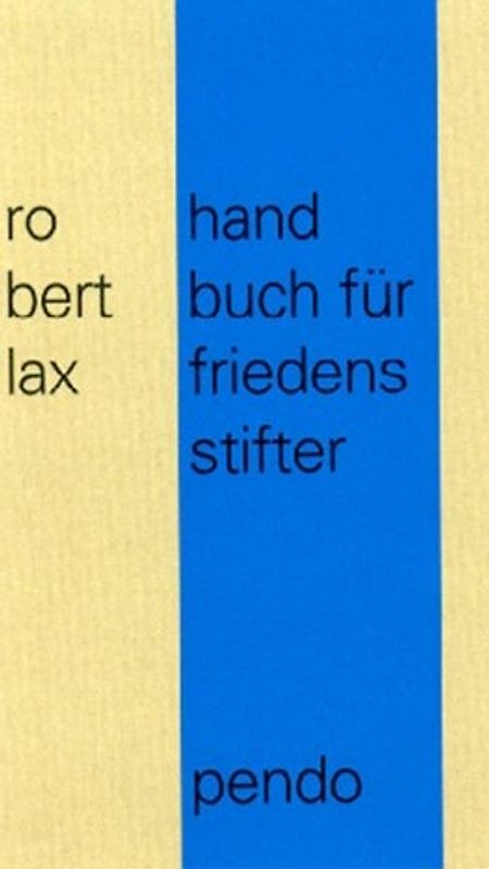 Handbuch der Friedensstifer /Peacemaker's handbook