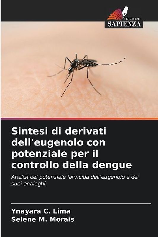 Sintesi di derivati dell'eugenolo con potenziale per il controllo della dengue