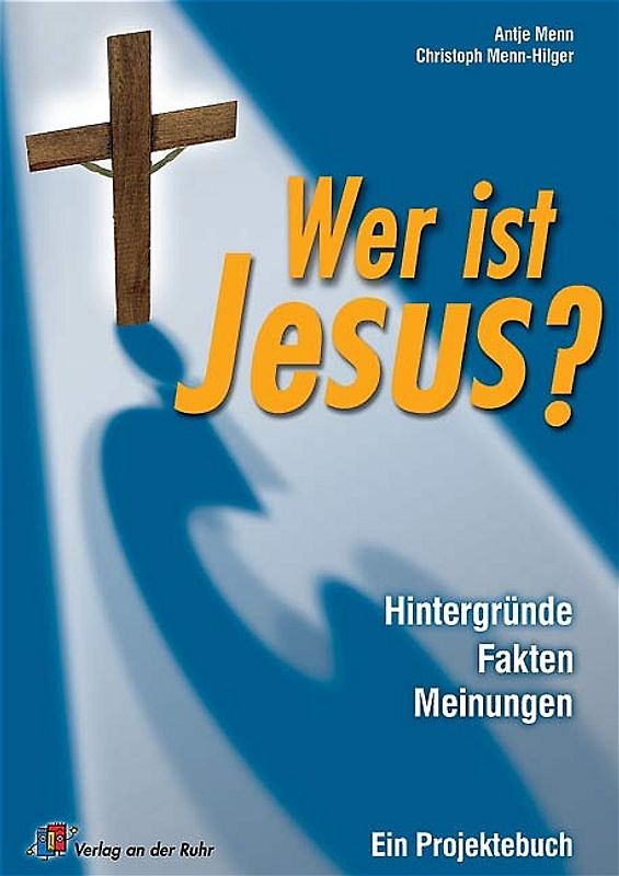 Wer ist Jesus?