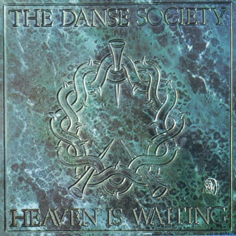 the Danse Society - Heaven Is Waiting