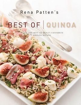 Rena Patten's Best of Quinoa