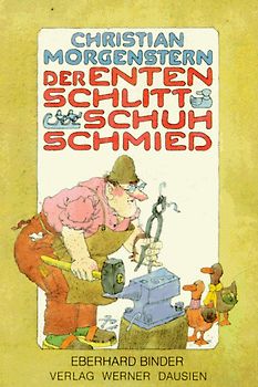 Der Entenschlittschuhschmied. Gedichte für Kinder