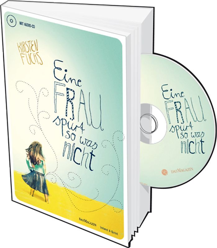 Eine Frau spürt so was nicht