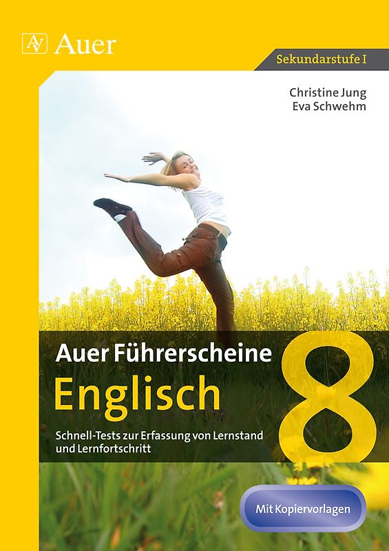Auer Führerscheine Englisch 8. Schnell-Tests zur Erfassung von Lernstand und Lernfortschritt (8. Klasse)