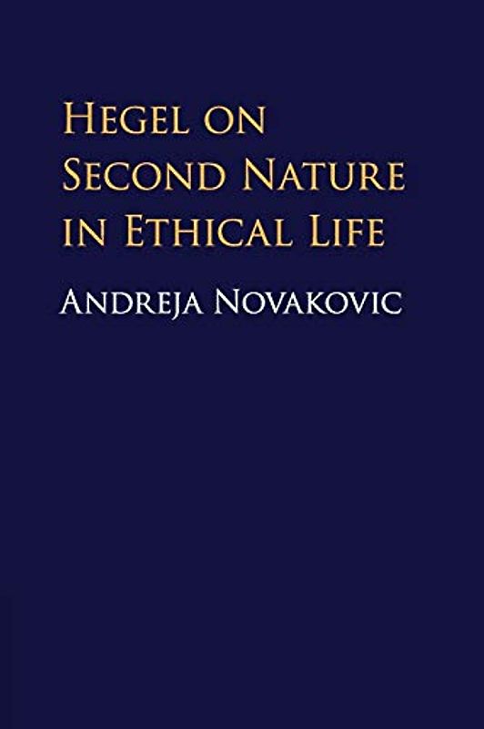 Hegel on Second Nature in Ethical Life