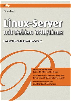 Linux-Server mit Debian GNU/Linux. Das umfassende Praxis-Handbuch