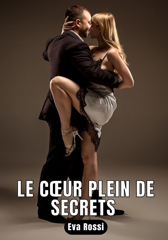 Le cœur plein de secrets