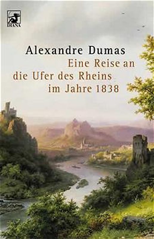 Eine Reise an die Ufer des Rheins im Jahre 1838