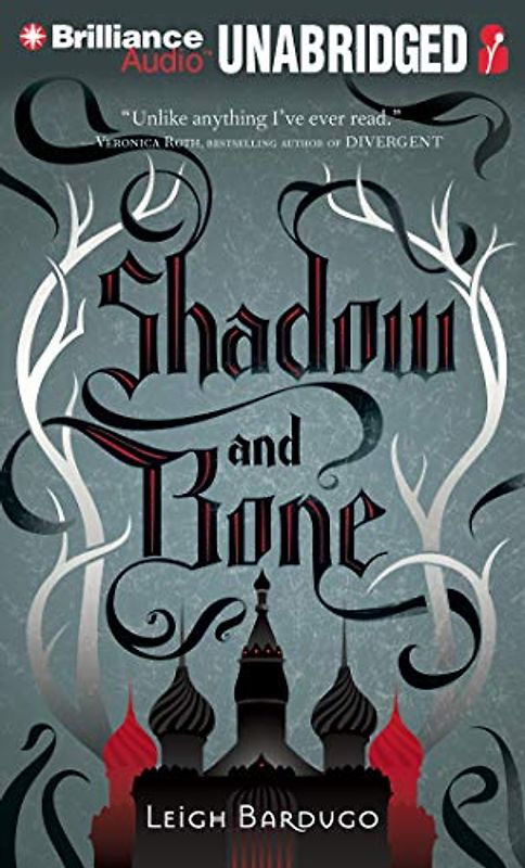 Shadow and Bone (Grisha Trilogy, Band 1)