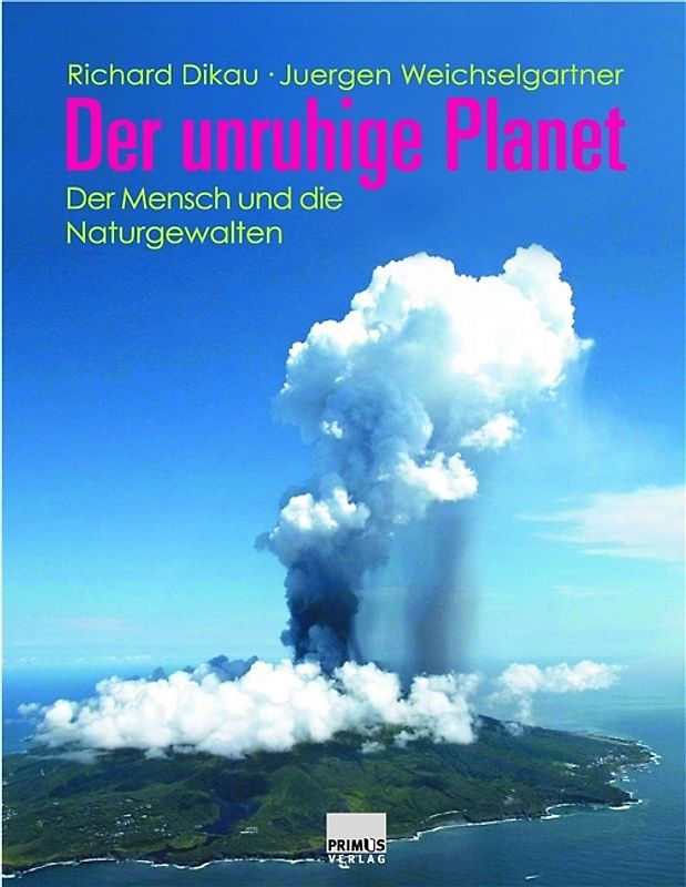 Der unruhige Planet