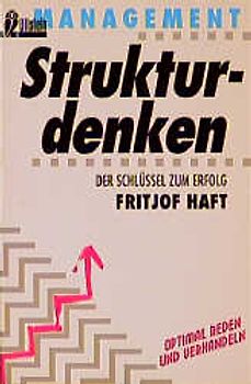 Strukturdenken. Der Schlüssel zum Erfolg