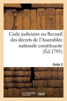 Code Judiciaire. Partie 3