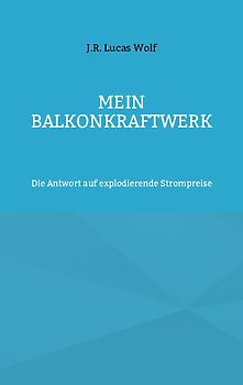 Mein Balkonkraftwerk