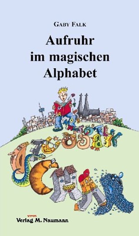 Aufruhr im magischen Alphabet
