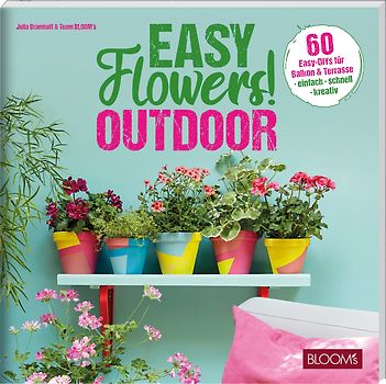 Easy Flowers! Outdoor