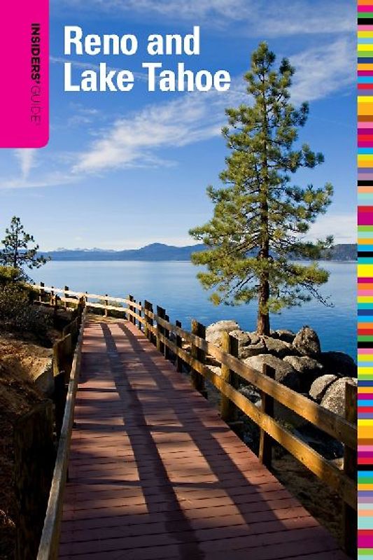 Insiders' Guide® to Reno and Lake Tahoe