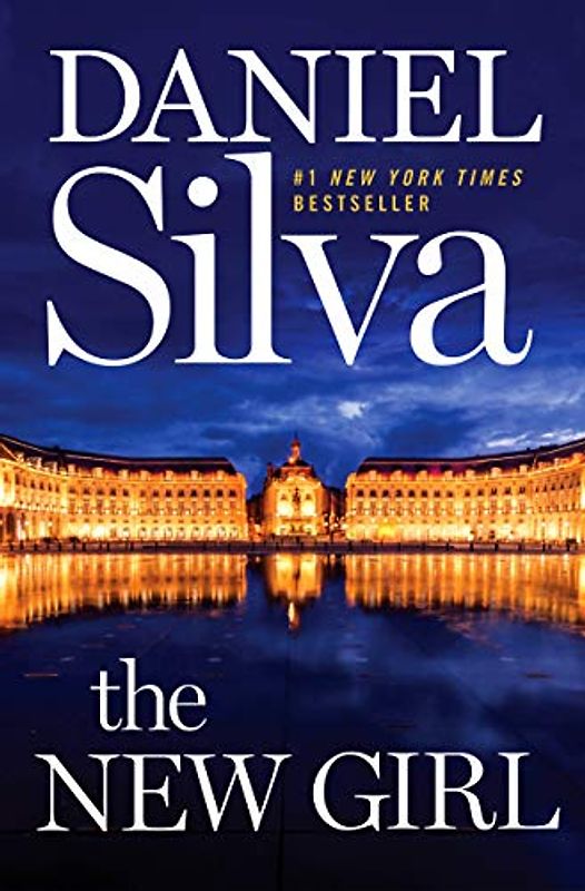 The New Girl: A Novel (Gabriel Allon, 19)